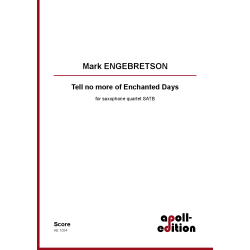 ENGEBRETSON Mark: Tell no more of Enchanted Days