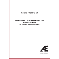 FREISITZER Roland: Nocturne III ...à la recherche d'une mélodie oubliée FREISITZER Roland: Nocturne III ...à la recherche d'une mélodie oubliée