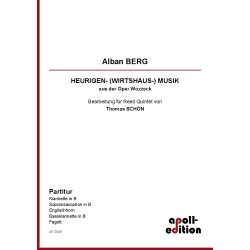 BERG Alban: Heurigen- (Wirtshaus-) Musik aus der Oper Wozzeck