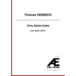 HEINISCH Thomas: Cinq Après-ludes (2001) HEINISCH Thomas: Cinq Après-ludes (2001)